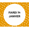 2- MARDI 14 JANVIER